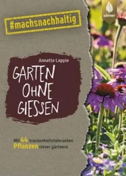 Garten ohne Gießen
