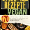 Gasgrill Rezepte Vegan