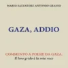 Gaza, Addio.Commento a poesie da Gaza: Il loro gridoè la mia voce