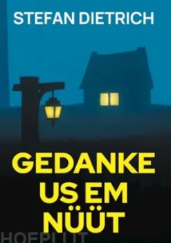 Gedanke us em Nüüt