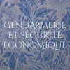 Gendarmerie et sécurité économique
