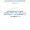 Genesi, evoluzioni ed equivoci dell’organo Presidente del Consiglio dei Ministri