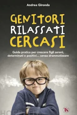 Genitori rilassati cercasi