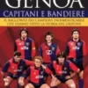 Genoa. Capitani e bandiere