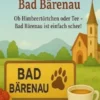 Geschichten aus Bad Bärenau