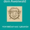 Geschichten aus dem Awenwald