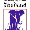 Geschichten aus Thailand