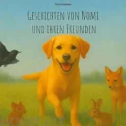 Geschichten von Nomi und ihren Freunden