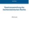 Gesetzessammlung des liechtensteinischen Rechts