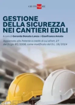 Gestione della sicurezza nei cantieri edili