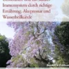 Gesundheit und ein starkes Immunsystem durch richtige Ernährung, Akupressur und Wasserheilkunde