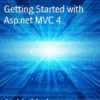 Getting Started with Asp.net MVC 4