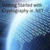 Getting Started with Cryptography in .NET