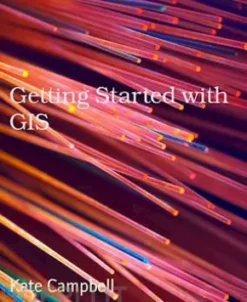 Getting Started with GIS