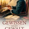Gewissen gegen Gewalt
