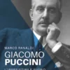 Giacomo Puccini: l'irresistibile suono