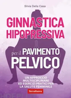 Ginnastica hipopressiva per il pavimento pelvico