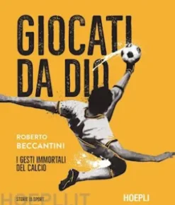Giocati da Dio