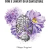 Gioie e lamenti di un Cantastorie