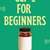 GLP-1 for Beginners
