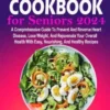 Golo Diet Cookbookfor Seniors 2024