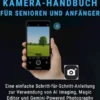 Google Pixel 9a Kamera-Handbuch für Senioren und Anfänger