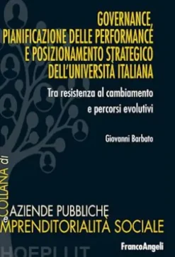 Governance, pianificazione delle performance e posizionamento strategico dell'università italiana