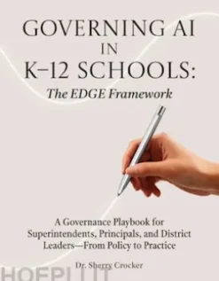 Governing AI in K–12 Schools: The EDGE Framework