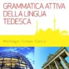 Grammatica attiva della lingua tedesca
