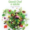 Grandi Chef e salute