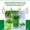 Green Smoothies: Power Drinks for Every Day with 100 Simple Recipes - Vitality, Detox and Weight Loss Made Easy