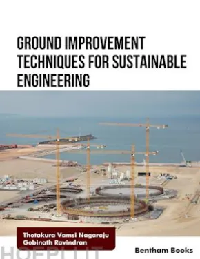 Ground Improvement Techniques for Sustainable Engineering