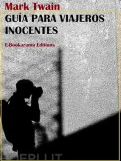 Guía para viajeros inocentes