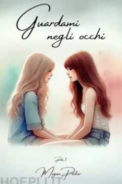Guardami negli occhi