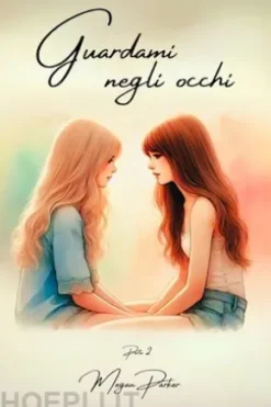 Guardami negli occhi