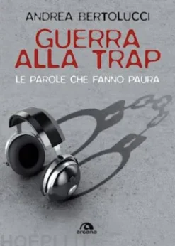 Guerra alla trap