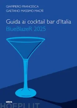 Guida ai cocktail bar d'Italia BlueBlazeR 2025