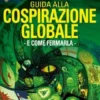 Guida alla cospirazione globale