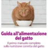 Guida all'alimentazione del gatto