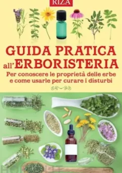 Guida pratica all'erboristeria