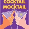 Guida Pratica per Principianti - Ricettario Cocktail & Mocktail
