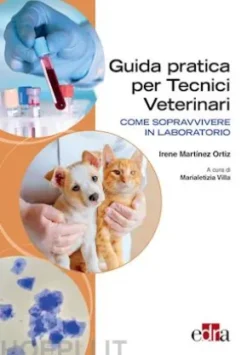 Guida pratica per Tecnici Veterinari