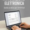 Guida Alla Fatturazione Elettronica