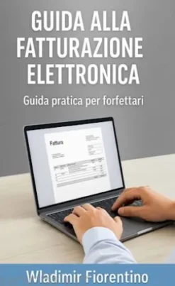 Guida Alla Fatturazione Elettronica