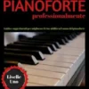 Guida Per Principianti Per Imparare A Suonare Il Pianoforte Professionalmente