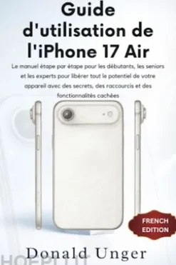 Guide d'utilisation de l'iPhone 17 Air