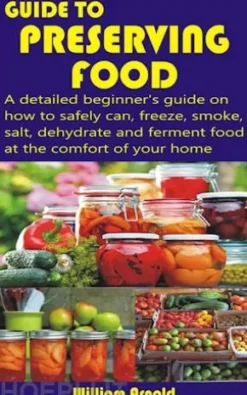 Guide to Preserving Food
