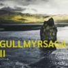 Gullmyrsaga II