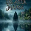 Guárdate Del Agua Mansa