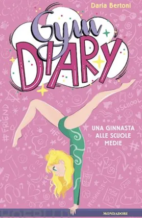 Gym diary. Una ginnasta alle scuole medie